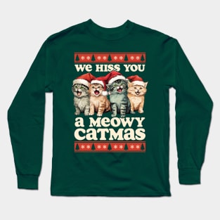 We Hiss You A Meowy Catmas Long Sleeve T-Shirt